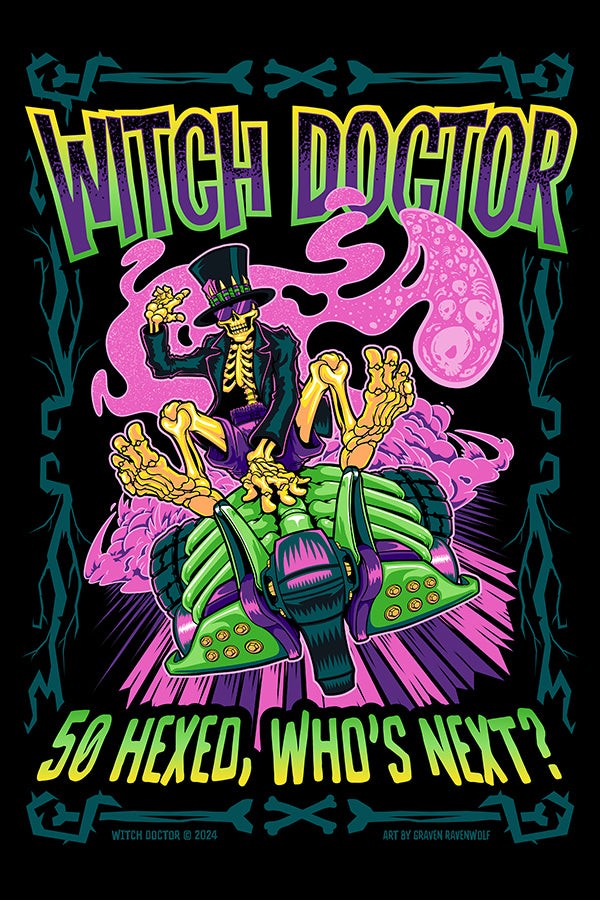 50 HEXED, WHO'S NEXT! – Team Witch Doctor | Print (12" x 18")